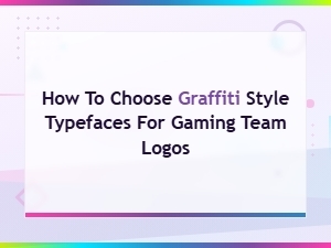 Best Aggressive Graffiti Fonts for Gaming Team Logos: How to Choose the Right Typeface